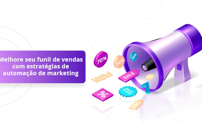 Melhore seu Funil de Vendas com Estratégias de Automação de Marketing